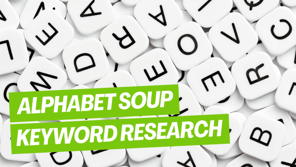 alphabet soup keyword research