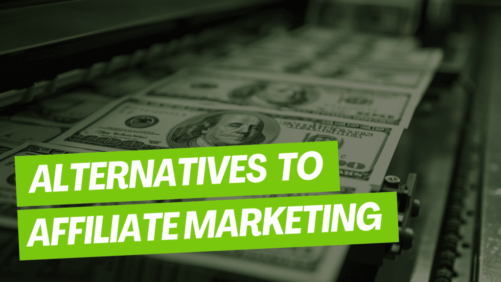 best alternatives to affiliate marketing featured