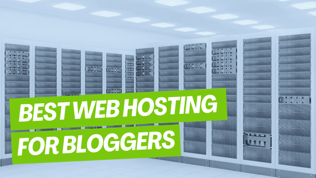 best web hosting for bloggers