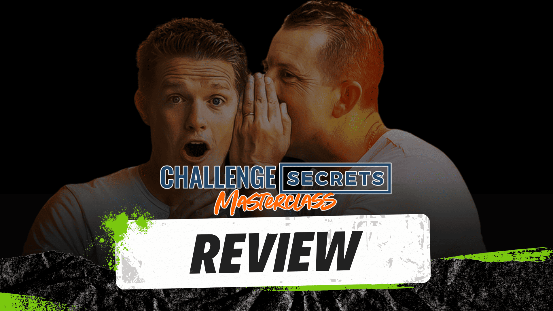 challenge secrets masterclass review