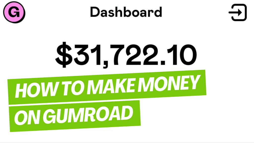 gumroad review how i made $31,722 selling digital products